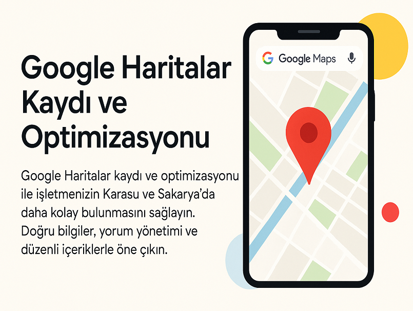 Google Haritalar Kaydı ve Optimizasyonu
